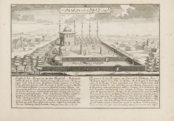 Prospect der Mosquéen, wo das Grab dess Mahomets zusehen ist, beÿ der Stadt Medina, Entwurff einer historischen Architectur