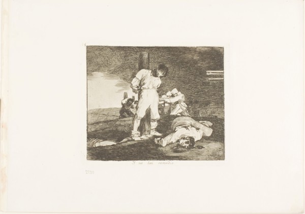 And there’s no help for it, plate 15 from The Disasters of War, 1810/11, published 1863, Francisco