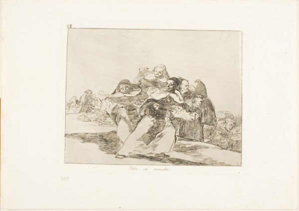 Everything is topsy-turvy, plate 42 from The Disasters of War, 1815/20, published 1863, Francisco