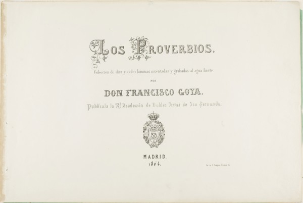 Title Page from Los Proverbios, 1864, Francisco José de Goya y Lucientes, Spanish, 1746-1828,