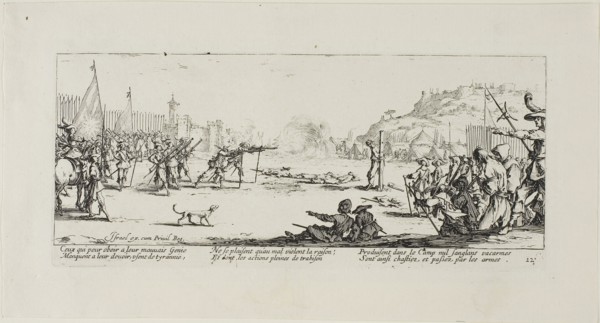 The Firing Squad, plate twelve from The Miseries of War, 1633, Jacques Callot (French, 1592-1635),