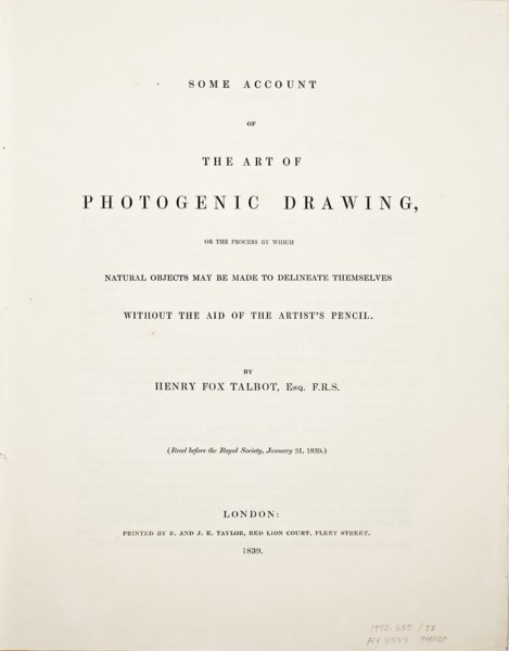 Some Account of the Art of Photogenic Drawing, or the Process by which Natural Objects May Be Made
