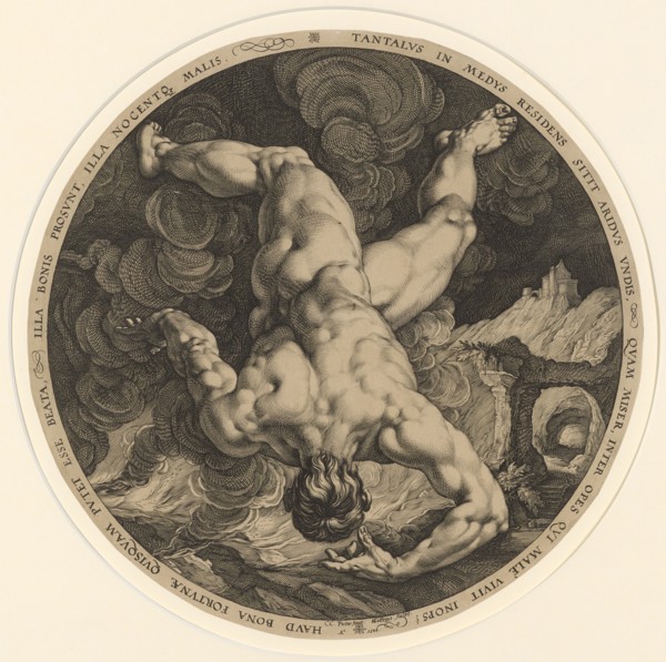 Tantalus, 1588, copperplate engraving, sheet: (diameter) 33.3 cm (trimmed at the edge of the