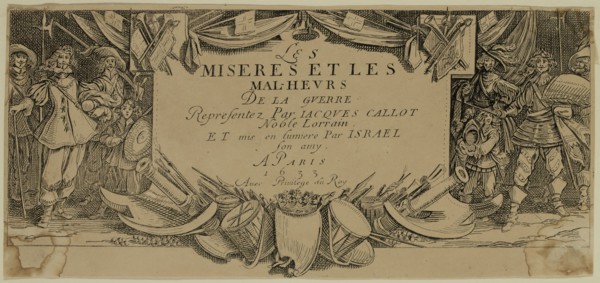 Unknown (French), after Jacques Callot, French, 1592-1635, Les miseres et les malheurs de la