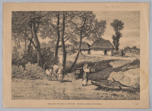 A rural farm in Podolia; painting by Walery Brochocki 1847–1923, 1885; reproduction/graphic press