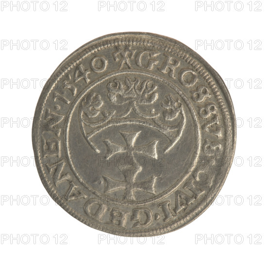 Gdansk grosz, Sigismund I the Old (King of Poland; 1506–1548). Coin, 1540. Obverse: Crowned male