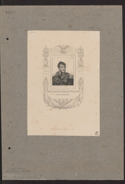 Portrait of Prince Józef Poniatowski; publishers: Danlos (Paris), Clerget, Charles-Ernest