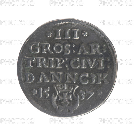 Gdansk troika, Sigismund I the Old (King of Poland; 1506–1548). Polish coin, 1537. Obverse: Crowned