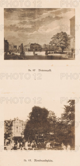No. 17. Botermarkt, Two views of the Botermarkt and Rembrandtplein in Amsterdam, one of which is a