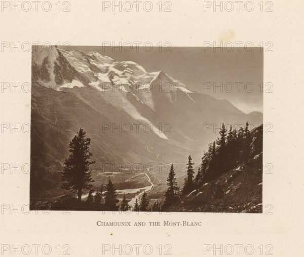 Chamounix and the Mont-Blanc, View of Chamonix and the Mont Blanc, page, photomechanical print,