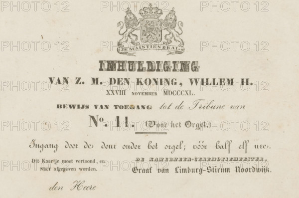 Inauguration of H.M. the King, William II. XXVIII November MDCCCXL. Proof of admission to the