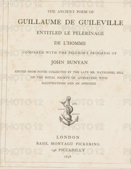 The ancient poem of Guillaume de Guileville entitled le Pelerinage de l'homme, compared with the