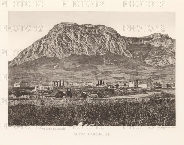 Acro-Corinth, View of the Acrokorinthos, page, photomechanical print, inscription: 'Temple du