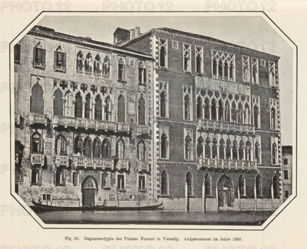 Daguerreotype of the Palazzo Foscari in Venice. Aufgenommen im Jahre 1848, Exterior of the Ca'