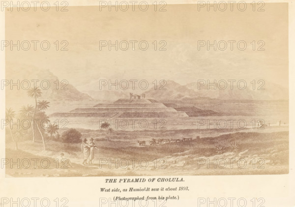 The pyramid of Cholula, photograph, reproduction, page, inscription: 'West side, as Humboldt saw it