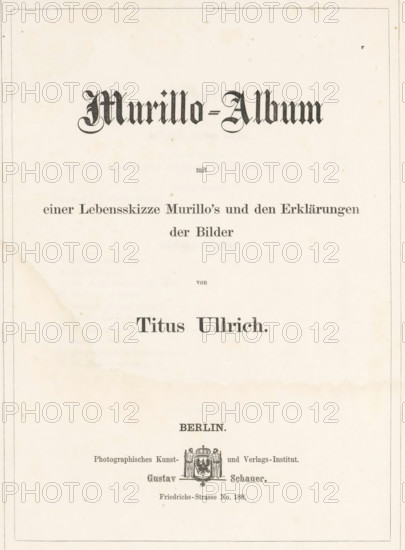 Murillo-Album mit einer Lebensskizze Murillo's und den Erklärungen der Bilder, book, writer