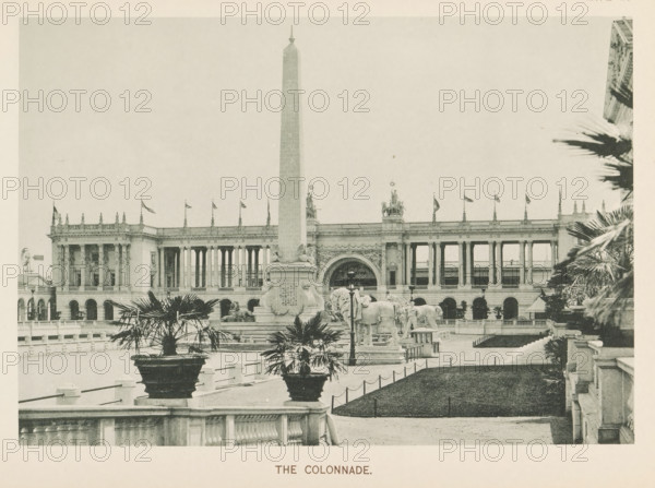 The colonnade, View of a colonnade and an obelisk at the World's Columbian Exposition in Chicago in