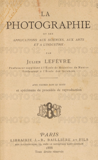 La photographie et ses applications aux sciences, aux arts et à l'industrie, book, annotation: