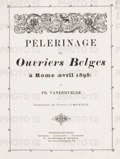 Pèlerinage des ouvriers Belges à Rome (April 1898), par Fr. Vandervelde, ill. de Pierre Jumpertz,