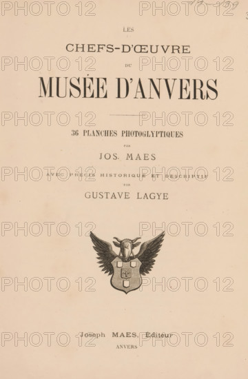 Le chefs d'oeuvre du Musée d'Anvers, 36 photoglyptiques by Jos. Maes, with précis historique et