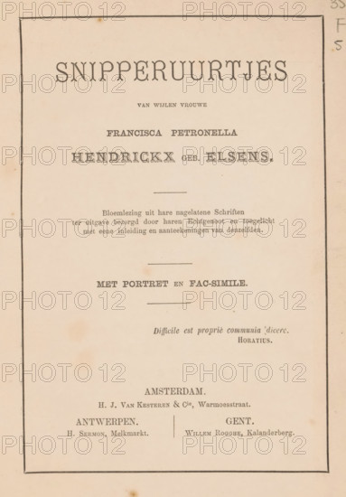 Snacks, of Francisca Petronella Hendrickx born Elsens, anthology from her surviving writings,