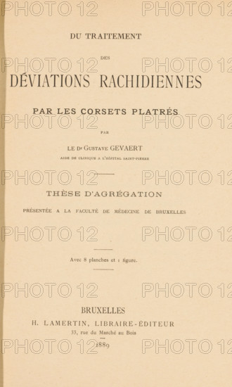 Due traitement des deviations rachidiennes par les corsets platrés, par Gustave Gevaert, book,
