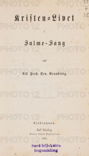 Salmer og aandeel sange, af Nik. Fred. Sev. Grundtvig, book, collector's mark: 'Sorö höjskoles,