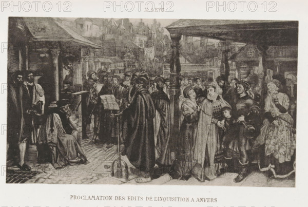 Proclamation des édits de l'inquisition an anvers, Reproduction of a work by Henri Leys,
