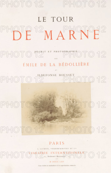 Le tour de Marne, book, photographer: Ildefonse Rousset, writer (clerical worker): Émile de La