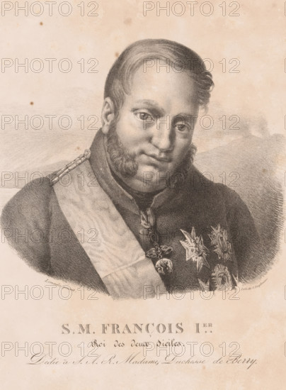 SM François 1er, Roi des deux Siciles, Portrait of Francis I of the Both Sicilies, print, after