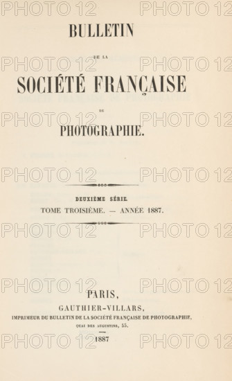 Bulletin de la Société française de photographie. Deuxième series. Tome troisième - année 1887,