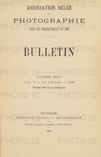 Association belge de photographie bulletin 15e année: 1888, book, printer (person): A. Lefèvre,