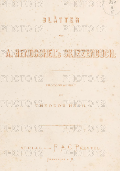 Pages from A. Hendschel's Sketchbook, wrapper, Cover with 50 photos on 48 pages, a list of