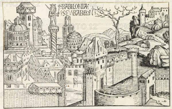 Babilonia Seu Babilon, View of Babylon, Liber Chronicarum, print, album page, book illustration, A