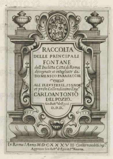 Title print with architectural cartouche with coat of arms, title and dedication, Fountains in