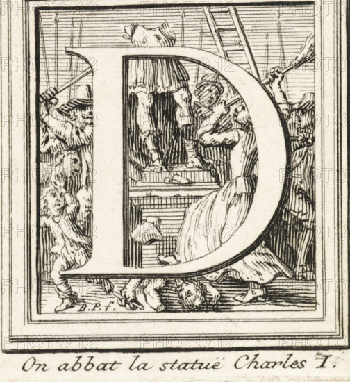 Letter D with the smashing of the statue of Charles I, King of England, in the background, print,