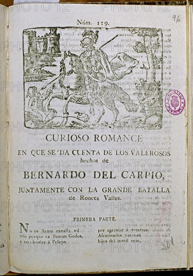 ROMANCE-HECHOS DE BERNARDO DE CARPIO
MADRID, BIBLIOTECA NACIONAL
MADRID