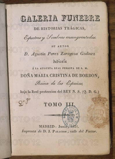 PEREZ ZARAGOZA
GALERIA FUNEBRE DE HªTRAGICAS ESPECTROS Y SOMBRAS ENSANGRENTADAS-1831
MADRID,
