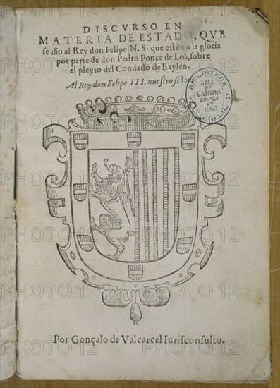 PONCE DE LEON
DISCURSO EN MATERIA DE ESTADO A FELIPE III SOBRE EL PLEITO DEL CONDADO DE