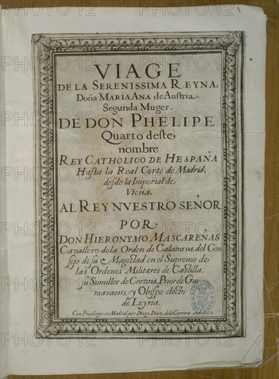 MASCANERAS
VIAJE DE MARIA ANA DESDE VIENA A MADRID-1650-PORTADA
MADRID, BIBLIOTECA NACIONAL