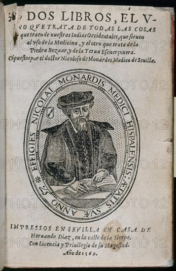 MONARDES NICOLAS
LIBRO DE LAS COSAS QUE SE TRAEN DE NUESTRAS INDIAS ORIENTALES AÑO 1569-170X120