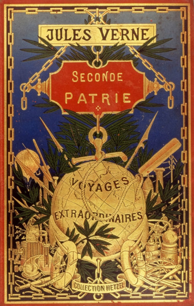 Couverture du livre " Seconde Patrie", de Jules Verne