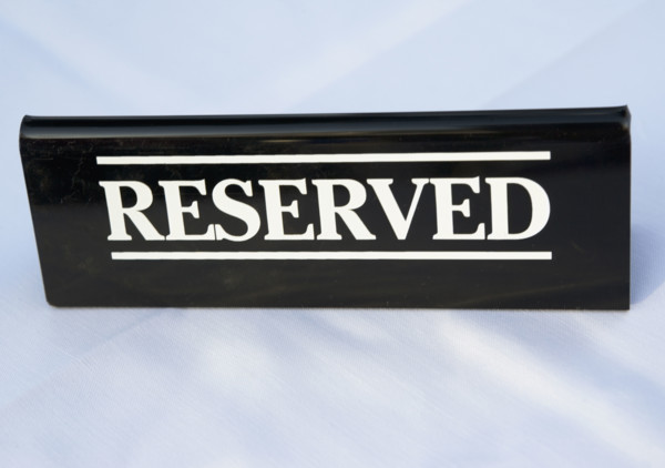 Close up of Reserved sign. Date : 2007