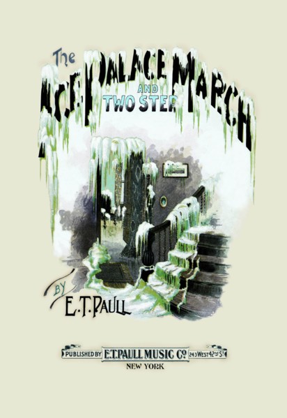Ice Palace: March and Two-Step 1898