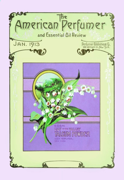 American Perfumer and Essential Oil Review: Eden Lily of the Valley Talcum Powder 1913