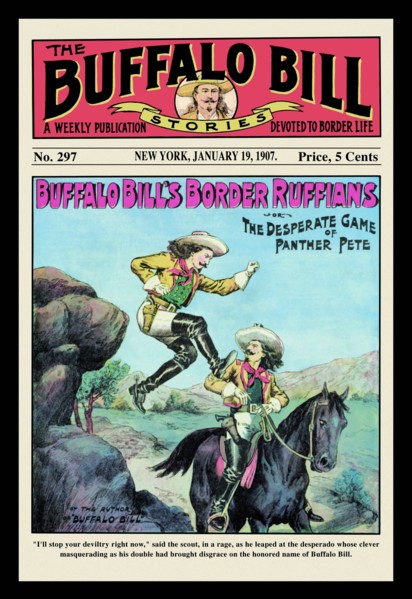 The Buffalo Bill Stories: Buffalo Bill's Border Ruffians 1907