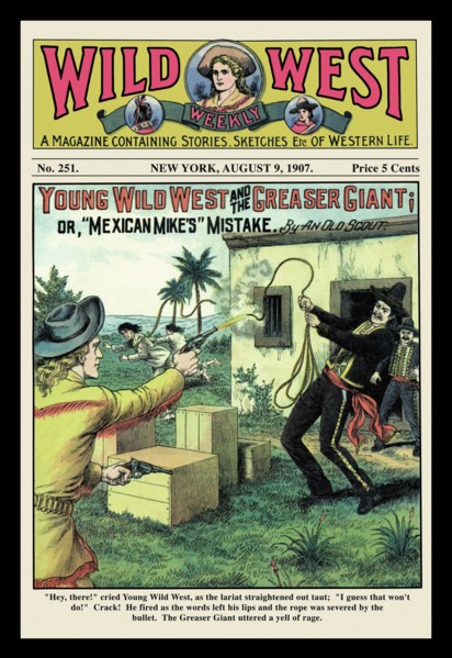 Wild West Weekly: Young Wild West and the Greaser Giant 1908