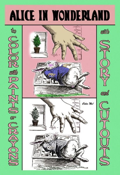 Alice in Wonderland: The White Rabbit and Alice's Big Hand - Color Me!