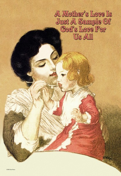 Mother's Love is Just a Sample of God's Love for Us All 2005