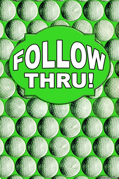Follow Thru! 2005